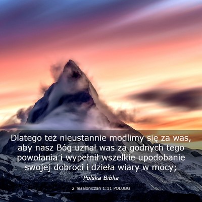 Picture 03 - 2 Tesaloniczan 1:11 POLUBG - Dlatego też nieustannie modlimy się za was, aby - Bible Verse Picture