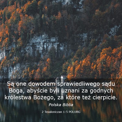 Picture 03 - 2 Tesaloniczan 1:5 POLUBG - Są one dowodem sprawiedliwego sądu Boga, - Bible Verse Picture