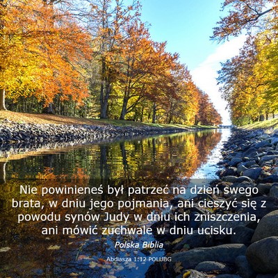 Picture 03 - Abdiasza 1:12 POLUBG - Nie powinieneś był patrzeć na dzień swego - Bible Verse Picture