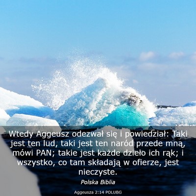 Picture 03 - Aggeusza 2:14 POLUBG - Wtedy Aggeusz odezwał się i powiedział: Taki - Bible Verse Picture