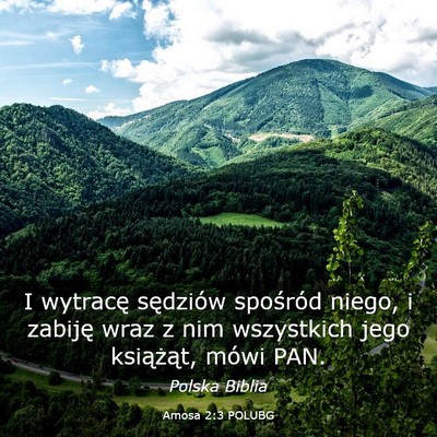 Picture 03 - Amosa 2:3 POLUBG - I wytracę sędziów spośród niego, i zabiję - Bible Verse Picture