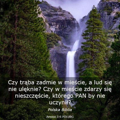Picture 03 - Amosa 3:6 POLUBG - Czy trąba zadmie w mieście, a lud się nie - Bible Verse Picture