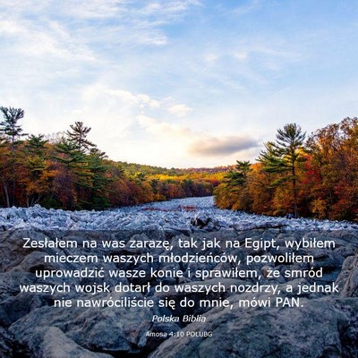 Picture 03 - Amosa 4:10 POLUBG - Zesłałem na was zarazę, tak jak na Egipt, - Bible Verse Picture
