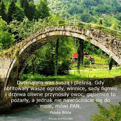 Picture 03 - Amosa 4:9 POLUBG - Dotknąłem was suszą i pleśnią. Gdy - Bible Verse Picture