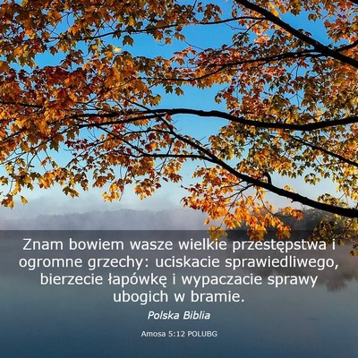 Picture 03 - Amosa 5:12 POLUBG - Znam bowiem wasze wielkie przestępstwa i ogromne - Bible Verse Picture
