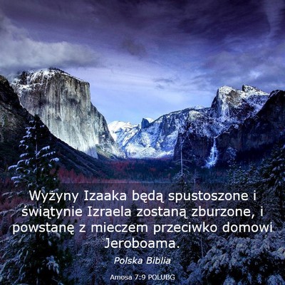 Picture 03 - Amosa 7:9 POLUBG - Wyżyny Izaaka będą spustoszone i świątynie - Bible Verse Picture