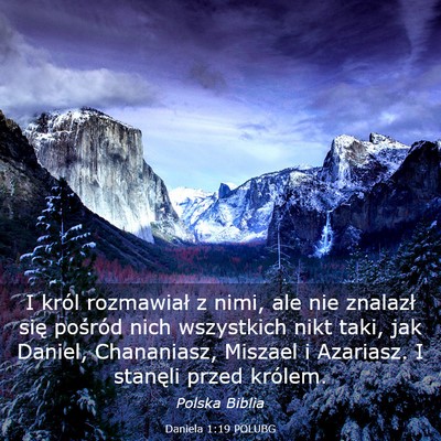 Picture 03 - Daniela 1:19 POLUBG - I król rozmawiał z nimi, ale nie znalazł się - Bible Verse Picture
