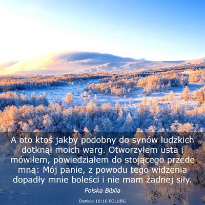 Picture 03 - Daniela 10:16 POLUBG - A oto ktoś jakby podobny do synów ludzkich - Bible Verse Picture