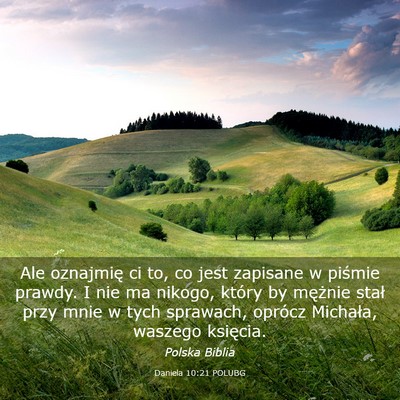 Picture 03 - Daniela 10:21 POLUBG - Ale oznajmię ci to, co jest zapisane w piśmie - Bible Verse Picture
