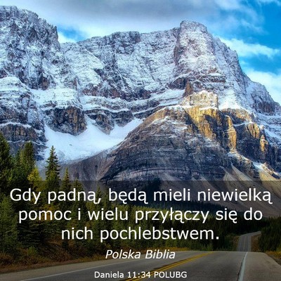 Picture 03 - Daniela 11:34 POLUBG - Gdy padną, będą mieli niewielką pomoc i wielu - Bible Verse Picture