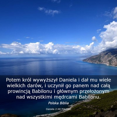 Picture 03 - Daniela 2:48 POLUBG - Potem król wywyższył Daniela i dał mu wiele - Bible Verse Picture