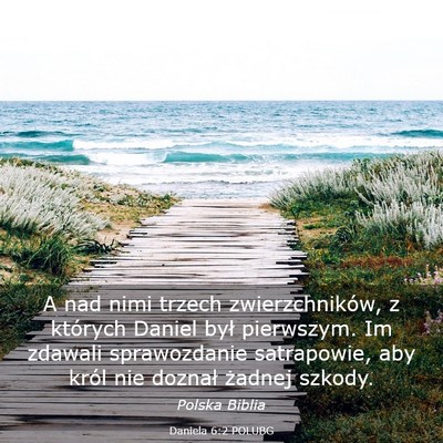 Picture 03 - Daniela 6:2 POLUBG - A nad nimi trzech zwierzchników, z których - Bible Verse Picture