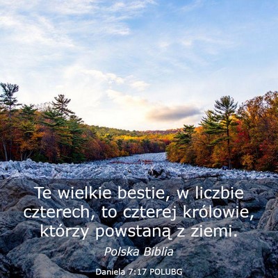 Picture 03 - Daniela 7:17 POLUBG - Te wielkie bestie, w liczbie czterech, to czterej - Bible Verse Picture