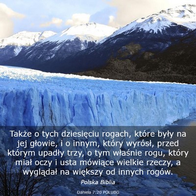 Picture 03 - Daniela 7:20 POLUBG - Także o tych dziesięciu rogach, które były na - Bible Verse Picture