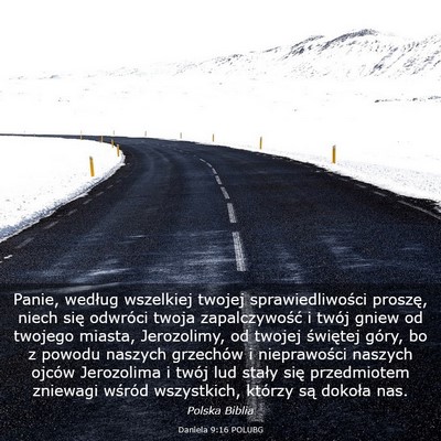 Picture 03 - Daniela 9:16 POLUBG - Panie, według wszelkiej twojej sprawiedliwości - Bible Verse Picture