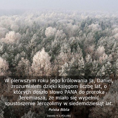 Picture 03 - Daniela 9:2 POLUBG - W pierwszym roku jego królowania ja, Daniel, - Bible Verse Picture