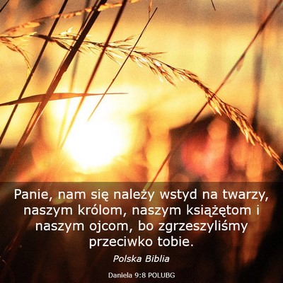 Picture 03 - Daniela 9:8 POLUBG - Panie, nam się należy wstyd na twarzy, naszym - Bible Verse Picture