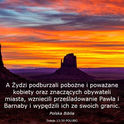 Picture 03 - Dzieje 13:50 POLUBG - A Żydzi podburzali pobożne i poważane kobiety - Bible Verse Picture
