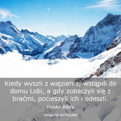 Picture 03 - Dzieje 16:40 POLUBG - Kiedy wyszli z więzienia, wstąpili do domu - Bible Verse Picture