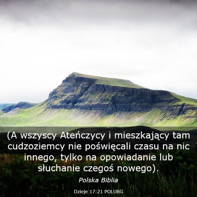 Picture 03 - Dzieje 17:21 POLUBG - (A wszyscy Ateńczycy i mieszkający tam - Bible Verse Picture