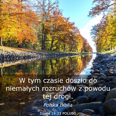 Picture 03 - Dzieje 19:23 POLUBG - W tym czasie doszło do niemałych rozruchów z - Bible Verse Picture