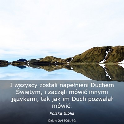 Picture 03 - Dzieje 2:4 POLUBG - I wszyscy zostali napełnieni Duchem Świętym, i - Bible Verse Picture