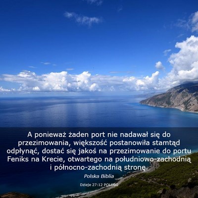 Picture 03 - Dzieje 27:12 POLUBG - A ponieważ żaden port nie nadawał się do - Bible Verse Picture