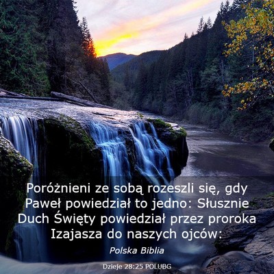 Picture 03 - Dzieje 28:25 POLUBG - Poróżnieni ze sobą rozeszli się, gdy Paweł - Bible Verse Picture