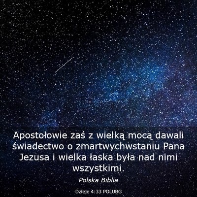 Picture 03 - Dzieje 4:33 POLUBG - Apostołowie zaś z wielką mocą dawali - Bible Verse Picture