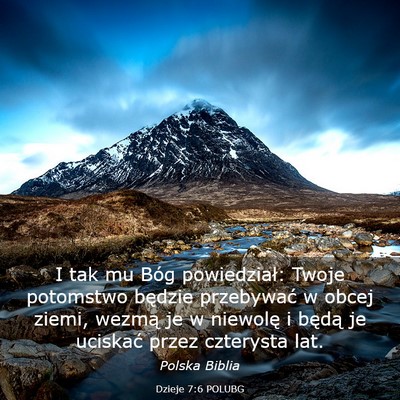 Picture 03 - Dzieje 7:6 POLUBG - I tak mu Bóg powiedział: Twoje potomstwo - Bible Verse Picture