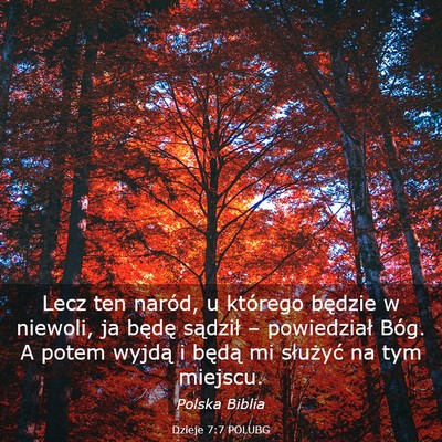 Picture 03 - Dzieje 7:7 POLUBG - Lecz ten naród, u którego będzie w niewoli, ja - Bible Verse Picture
