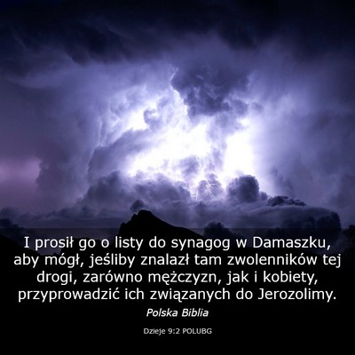 Picture 03 - Dzieje 9:2 POLUBG - I prosił go o listy do synagog w Damaszku, aby - Bible Verse Picture