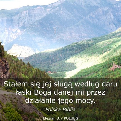Picture 03 - Efezjan 3:7 POLUBG - Stałem się jej sługą według daru łaski Boga - Bible Verse Picture