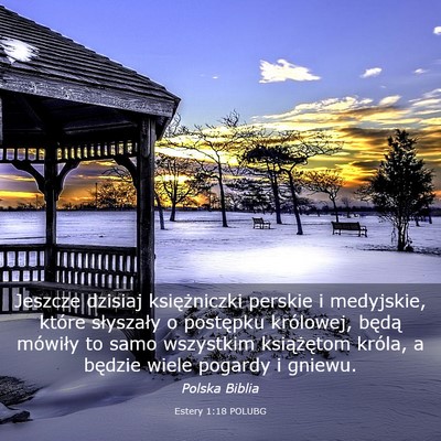Picture 03 - Estery 1:18 POLUBG - Jeszcze dzisiaj księżniczki perskie i - Bible Verse Picture