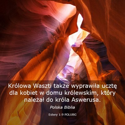Picture 03 - Estery 1:9 POLUBG - Królowa Waszti także wyprawiła ucztę dla - Bible Verse Picture
