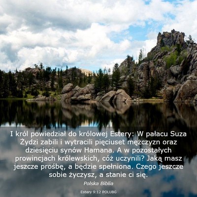 Picture 03 - Estery 9:12 POLUBG - I król powiedział do królowej Estery: W - Bible Verse Picture