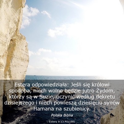 Picture 03 - Estery 9:13 POLUBG - Estera odpowiedziała: Jeśli się królowi - Bible Verse Picture