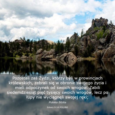 Picture 03 - Estery 9:16 POLUBG - Pozostali zaś Żydzi, którzy byli w prowincjach - Bible Verse Picture