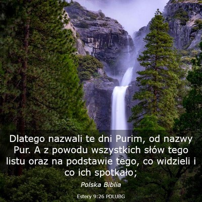 Picture 03 - Estery 9:26 POLUBG - Dlatego nazwali te dni Purim, od nazwy Pur. A z - Bible Verse Picture