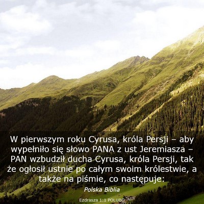 Picture 03 - Ezdrasza 1:1 POLUBG - W pierwszym roku Cyrusa, króla Persji – aby - Bible Verse Picture