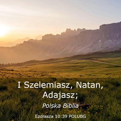 Picture 03 - Ezdrasza 10:39 POLUBG - I Szelemiasz, Natan, - Bible Verse Picture