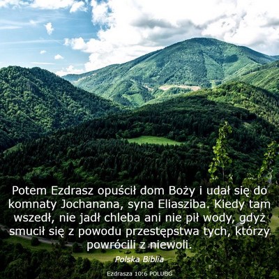 Picture 03 - Ezdrasza 10:6 POLUBG - Potem Ezdrasz opuścił dom Boży i udał się do - Bible Verse Picture