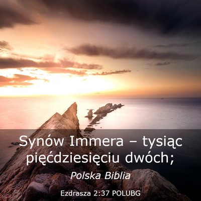 Picture 03 - Ezdrasza 2:37 POLUBG - Synów Immera – tysiąc pięćdziesięciu - Bible Verse Picture