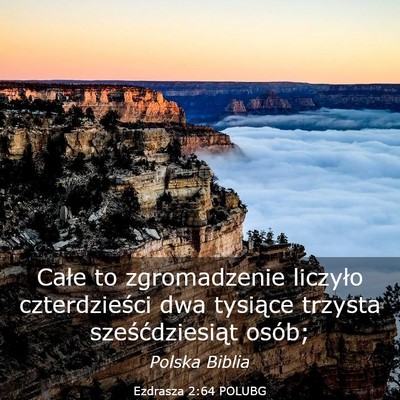 Picture 03 - Ezdrasza 2:64 POLUBG - Całe to zgromadzenie liczyło czterdzieści dwa - Bible Verse Picture