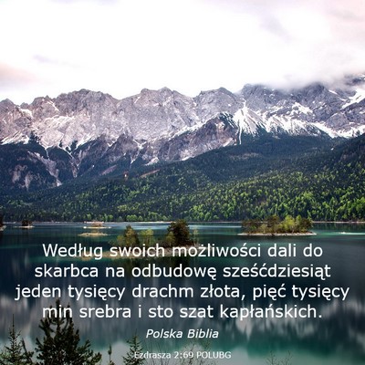 Picture 03 - Ezdrasza 2:69 POLUBG - Według swoich możliwości dali do skarbca na - Bible Verse Picture