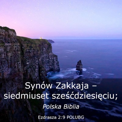 Picture 03 - Ezdrasza 2:9 POLUBG - Synów Zakkaja – siedmiuset - Bible Verse Picture