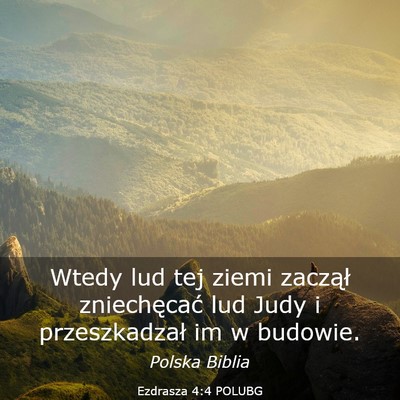 Picture 03 - Ezdrasza 4:4 POLUBG - Wtedy lud tej ziemi zaczął zniechęcać lud - Bible Verse Picture