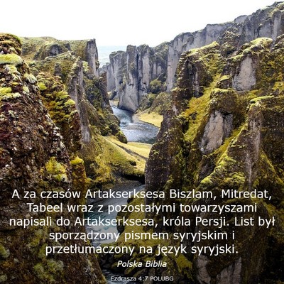 Picture 03 - Ezdrasza 4:7 POLUBG - A za czasów Artakserksesa Biszlam, Mitredat, - Bible Verse Picture
