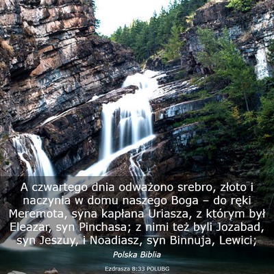 Picture 03 - Ezdrasza 8:33 POLUBG - A czwartego dnia odważono srebro, złoto i - Bible Verse Picture