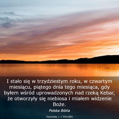 Picture 03 - Ezechiela 1:1 POLUBG - I stało się w trzydziestym roku, w czwartym - Bible Verse Picture